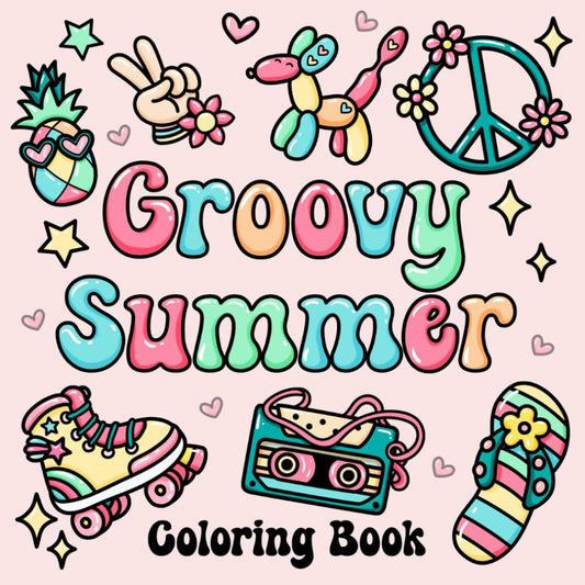 Groovy Summer Coloring Book: Bold and Easy Designs for Adults