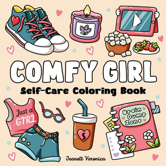 Comfy Girl Self-Care Coloring Book: Bold and Easy Designs for Adults
