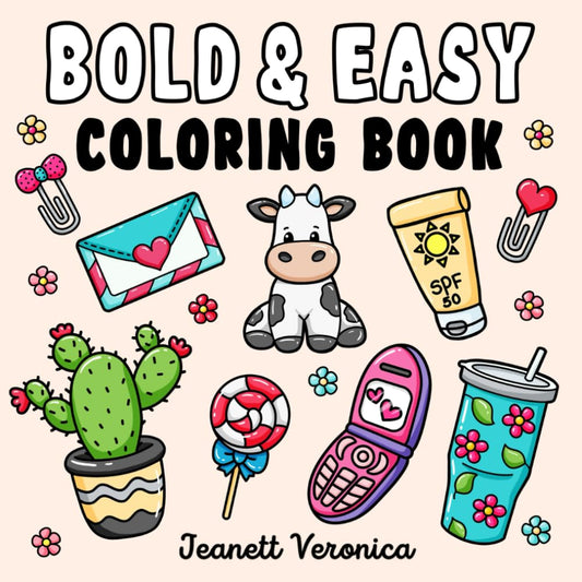 Bold & Easy Coloring Book for Adults and Kids